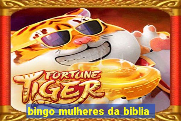 bingo mulheres da biblia